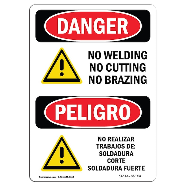 Safety Sign, OSHA Danger, 24" Height, Rigid Plastic, No Welding No Cutting No Brazing Spanish